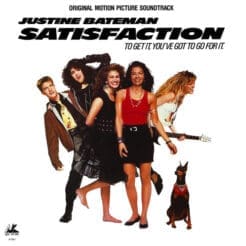 Justine Bateman - Satisfaction: Original Motion Picture Soundtrack (Rock, Pop, Stage & Screen) [Soundtrack] on AJK Music (1988) [Vinyl] (LP)