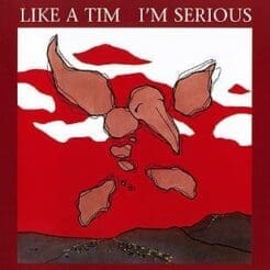 Like A Tim - I'm Serious (Electronic) [Abstract, Electro, Experimental] on Geist Records (1999) [Vinyl] (12")