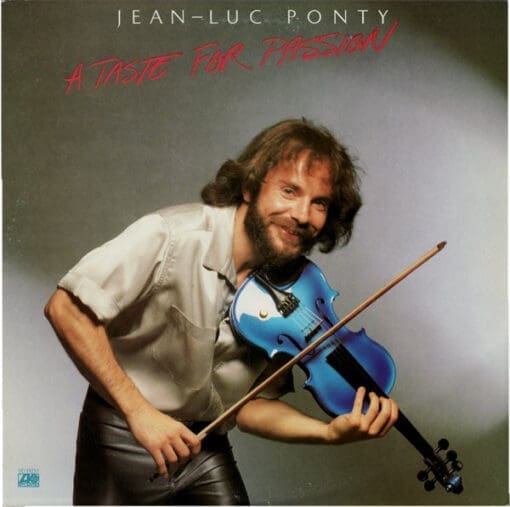 Jean-Luc Ponty - A Taste For Passion (Jazz) [Jazz-Rock, Fusion] on Atlantic (1979) [Vinyl] (LP)