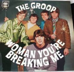 The Groop - Woman You're Breaking Me (Rock) [Garage Rock, Pop Rock, Beat] on CBS (1967) [Vinyl] (LP)