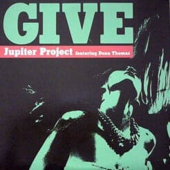 Jupiter Project, Dena Thomas - Give (Electronic) [Euro House, New Beat] on Epsilon (1990) [Vinyl] (12")