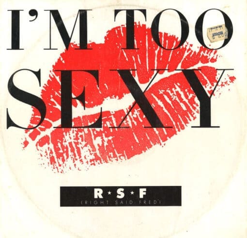 Right Said Fred - I'm Too Sexy (Electronic) [Euro House] on Liberation Records, Tug Records (1991) [Vinyl] (12")