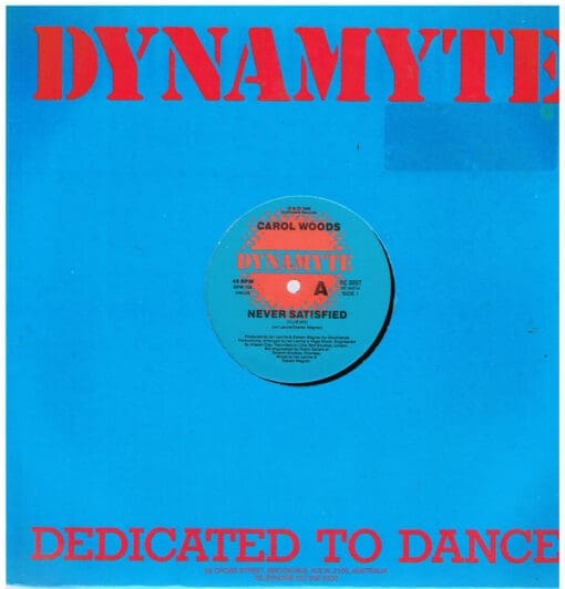 Carol Woods - Never Satisfied (Electronic) [Synth-pop, Disco] on Dynamyte (1988) [Vinyl] (12")