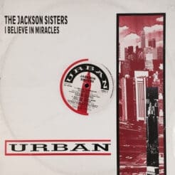 Jackson Sisters - I Believe In Miracles (Funk / Soul) [Soul, Disco] on Urban (1987) [Vinyl] (12")