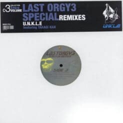 UNKLE, Takagi Kan - Last Orgy3 Special Remixes (Electronic, Hip Hop) [Trip Hop, Hip Hop] on Mo Wax (2005) [Vinyl] (12")