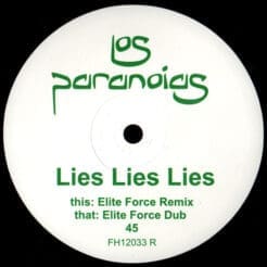 Los Paranoias - Lies Lies Lies (Electronic) [Breakbeat, Progressive House] on Faith & Hope Records Limited (2003) [Vinyl] (12")