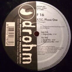 F 16 - X.T.C. Phase One (Electronic) [Hard House, Hardcore] on Drohm (1996) [Vinyl] (12")