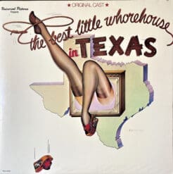 "The Best Little Whorehouse In Texas" Cast - The Best Little Whorehouse In Texas (Stage & Screen) [Musical] on MCA Records (1978) [Vinyl] (LP)