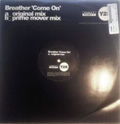 Breather - Come On (Electronic) [Hard House, Hard Trance] on Double F Double R, Y2K (2002) [Vinyl] (12")