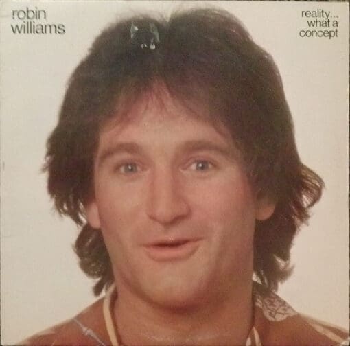 Robin Williams - Reality...What A Concept (Non-Music) [Comedy] on Casablanca (1979) [Vinyl] (LP)