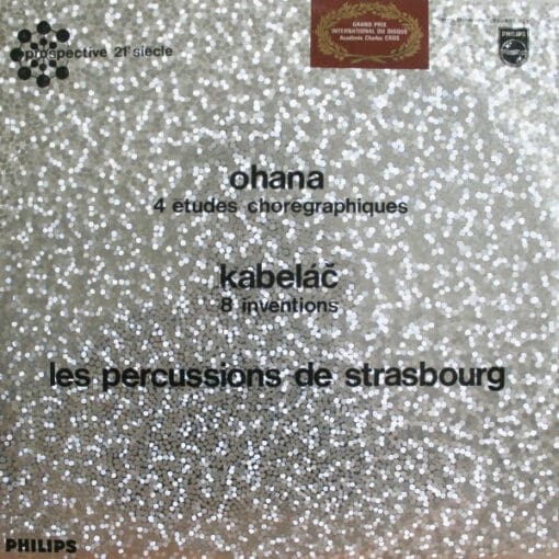 Maurice Ohana, Miloslav Kabeláč, Les Percussions De Strasbourg - 4 Études Chorégraphiques / 8 Inventions (Classical) [Contemporary] on Philips [Vinyl] (LP)