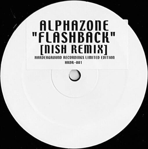 Alphazone - Flashback (Nish Remix) (Electronic) [Hard Trance] on Harderground Recordings (2006) [Vinyl] (12")