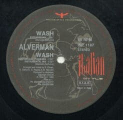 Alverman - Wash (Electronic) [Techno] on Italian Style Production (1993) [Vinyl] (12")