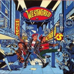 Westworld - Where The Action Is (Electronic, Rock) [Breaks, Electro, Rockabilly] on RCA (1987) [Vinyl] (LP)