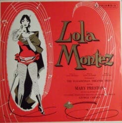 The Australian Elizabethan Theatre Trust, Mary Preston - Lola Montez (Stage & Screen) [Musical] on Columbia (1958) [Vinyl] (LP)