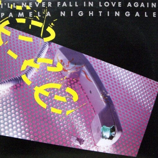 Pamela Nightingale - I'll Never Fall In Love Again (Electronic) [Hi NRG, Disco] on Alfa International (1985) [Vinyl] (12")