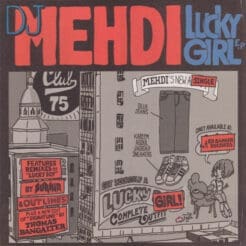 DJ Mehdi - Lucky Girl EP (Electronic) [Electro] on Ed Banger Records, Because Music (2007) [Vinyl] (12")