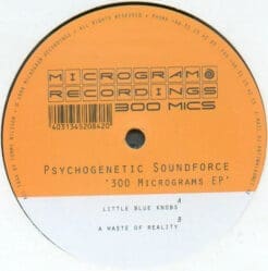 Psychogenetic Soundforce - 300 Micrograms EP (Electronic) [Goa Trance] on Microgram Recordings (1999) [Vinyl] (12")