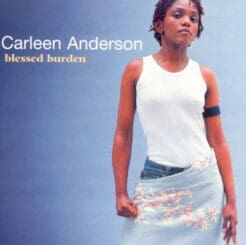 Carleen Anderson - Blessed Burden (Electronic, Funk / Soul) [Soul, Rhythm & Blues, Contemporary R&B, Downtempo] on Circa, Virgin (1998) [Vinyl] (LP)